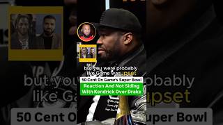 50 Cent On The Game’s Super Bowl Reaction And Not Siding With Kendrick Lamar Over Drake [upl. by Nadine]