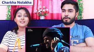 INDIANS react to Charkha Nolakha Atif Aslam and Qayaas [upl. by Ardnuasak]