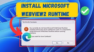 How to Install Microsoft Edge Webview2 Runtime  Currently Do Not Have Webview2 Runtime [upl. by Giavani798]