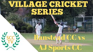 BANSTEAD CRICKET WEEK HIGHLIGHTS Banstead XI vs AJ Sports XI inc 3 Sanderstead players [upl. by Aminta]