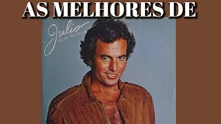 As Melhores de Julio Iglesias Anos 70 e 80 [upl. by Landes865]