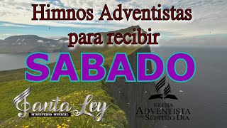 HIMNOS ADVENTISTAS PARA RECIBIR SABADO  SANTA LEY SELECTOS Alegres שבת sabbath [upl. by Campball]