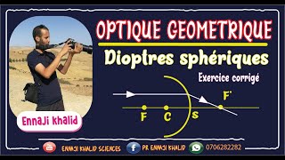 Dioptres sphériques exercices corrigés optique géométrique smp2smc2 [upl. by Gussi205]