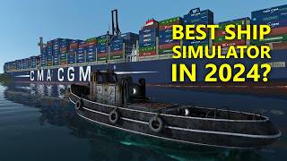 This is STILL THE BEST Ship Simulator Game in 2024 [upl. by Inol844]