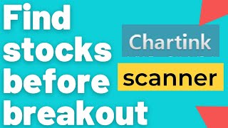 Chartink Breakout Scanner Find Stocks Before breakoutStocks For Swing  BTST Intraday Chartink [upl. by Begga]