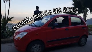 chevrolet matiz g2 2014 reseña [upl. by Laekim]