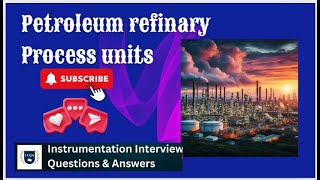 Petroleum refinery process unit names and explanations instrumentation oilandgas IIQA [upl. by Anaujal]