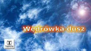 Wędrówka dusz [upl. by Egroej972]