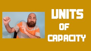 Units of Capacity Song Volume [upl. by Niak]