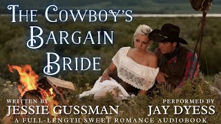 The Cowboys Bargain Bride  Book 8 Sweet Water Ranch Western Romance  Full Complete Audiobook [upl. by Flosser]