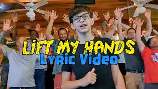 LYRIC VIDEO 😁 quotLift My Handsquot by Forrest Frank [upl. by Navinod]