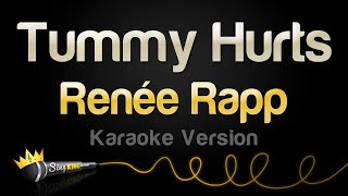 Renée Rapp  Tummy Hurts Karaoke Version [upl. by Annasiul732]