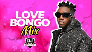 DJ PEREZ  LOVE BONGO MIX 2023 RayvannyMariooAlikiba Otile Brown Nadia MukamiAslayBahati [upl. by Rozek]