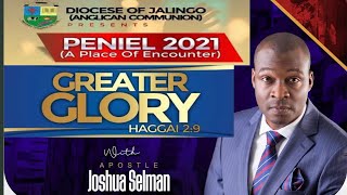 Apostle Joshua Selman  Peniel Conference 2021  Greater Glory  Gods Glory  Day 1 Aug10 2021 [upl. by Milburn]