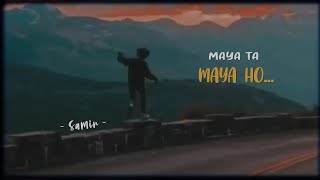 Samir Shrestha X Bardan  Maya ta maya ho  Improvised [upl. by Tymes]