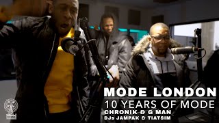 10YearsOfMode  Chronik amp G Man  Mode London [upl. by Bianka]