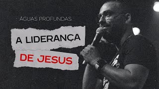 ÁGUAS PROFUNDAS  LIDERANÇA DE JESUS EP03  COLO DE DEUS [upl. by Sousa323]