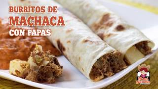 BURRITOS DE MACHACA CON PAPAS MAMA NORTEÑA ® Disponible en amazon [upl. by Candy]