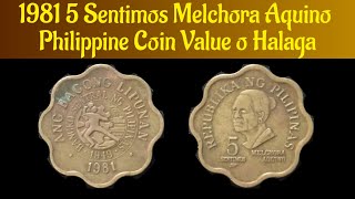 1981 5 Sentimos Melchora Aquino Philippine Coin Value o Halaga [upl. by Aneet]