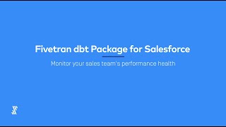 Fivetran dbt Package for Salesforce [upl. by Ancilin659]