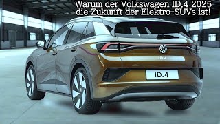 Warum der Volkswagen ID4 2025 die Zukunft der ElektroSUVs ist [upl. by Marven756]