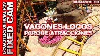 Vagones Locos  Parque de Atracciones Madrid  OnRide ECam HD [upl. by Kriste]