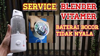 SERVICE BLENDER VITAMER BATERAI BOCOR TIDAK NYALA [upl. by Anaihsat111]