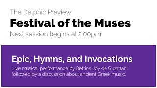 Epic Hymns and Invocations  Delphic Preview 2020 Festival of the Muses [upl. by Alys]