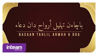 Bacaan Tahlil Arwah amp Doa [upl. by Llecrad199]