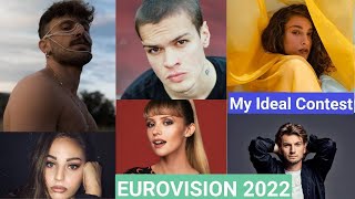 Eurovision 2022  My Ideal Contest 45 Countries [upl. by Stanfill]