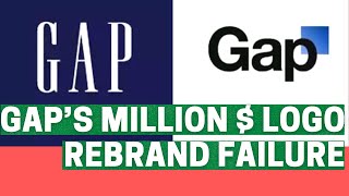 GAPs LOGO CHANGE  REDESIGN  REBRANDING FAILURE  BRANDING MISTAKES  MARKETING  MBA CASE STUDY [upl. by Erastus175]