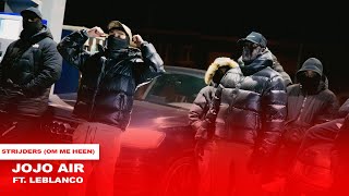 JoJo Air  Strijders Om Me Heen ft Leblanco prod ATLouis amp BRANDIE [upl. by Novj923]