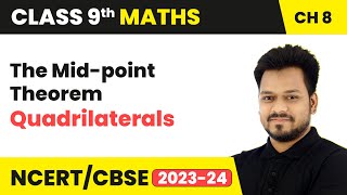 The Midpoint Theorem  Quadrilaterals  Class 9 Maths Chapter 8  CBSE [upl. by Broder]