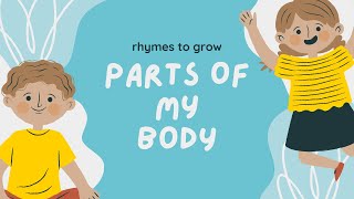 quotLet’s Learn Body Parts Fun and Easy Song for Kidsquot [upl. by Edecrem]