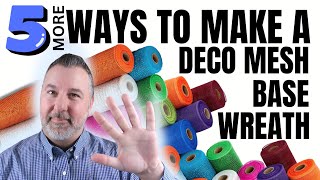 5 Ways to Make a Base Deco Mesh Wreath  How to make a Wreath Compilation 2023 wreathtutorial [upl. by Neb]