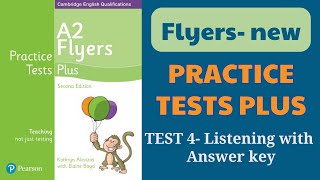 FLYERS New A2 Flyers PRACTICE TESTS PLUS TEST 4 Listening with Answer key [upl. by Brinna]