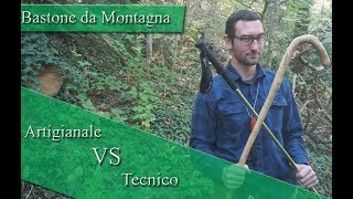 Bastone da Montagna Artigianale Vs Tecnico [upl. by Juliana]