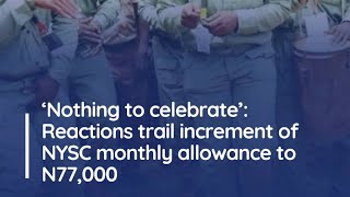 NYSC Corps Members Now Receive ₦77000 Monthly Allowance National Youth Service Corps [upl. by Nelehyram]