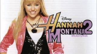 Hannah Montana  Lifes what you make it HQ [upl. by Arykat]