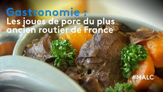 Gastronomie  les joues de porc du plus ancien routier de France [upl. by Toogood]