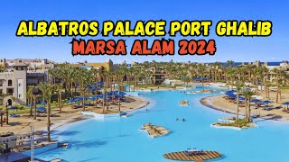 Albatros Palace Port Ghalib Hotel Tour 2024 Marsa Alam Egypt [upl. by Grimbly613]