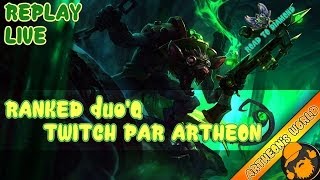 REPLAY LIVE ARTHEON  ROAD TO DIAMOND  RANKED duoQ [upl. by Gretel]