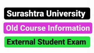 Old Course  Exam Information  External Student  Saurashtra University [upl. by Elmira]