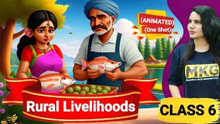 Rural livelihoods Class 6  Chapter 7 Civics animated  NCERT one shot video [upl. by Siver605]