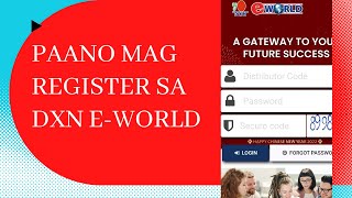 Paano mag register sa DXN EWORLD gamit ang cellphone  step by step tutorial [upl. by Lisa]