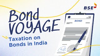 Budget and Taxation on Bonds in India Whats changed  BSE India [upl. by Reisch]