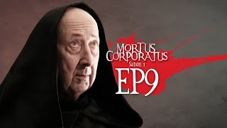 MORTUS CORPORATUS  EP9  En quête de promotion Part 1 [upl. by Adnowat]