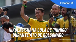 NIKOLAS chama LULA de inimigo e diz que Brasil voltará a ter presidente de direita [upl. by Pineda]