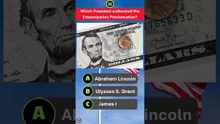 Which President authorized the Emancipation Proclamation [upl. by Nnaeed397]