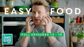 12 Easy Recipes  Jamie Oliver Full Episodes  Quick amp Easy Food Episodes 13  15 [upl. by Krug]